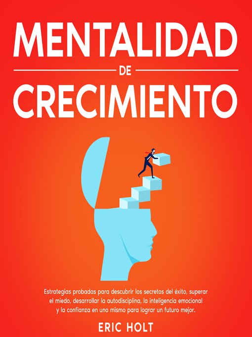 Title details for Mentalidad De Crecimiento by Eric Holt - Available